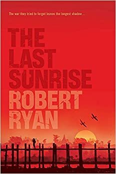 The Last Sunrise by Robert Ryan