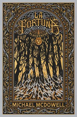 La Fortuna / the Fortune by Michael McDowell