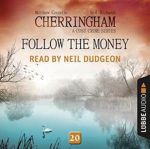 Follow the Money by Matthew Costello, Neil Richards