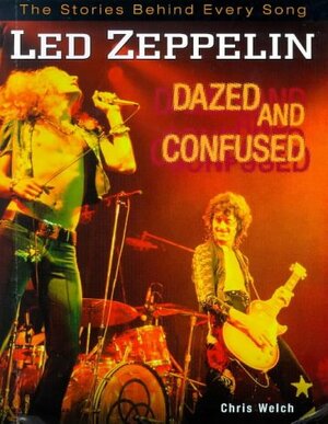 Led Zeppelin  Songs: Dazed and Confused by Chris Welch