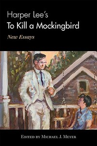 Harper Lee's To Kill a Mockingbird by Harold Bloom