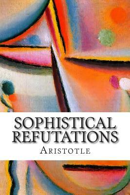 Sophistical Refutations by Aristotle
