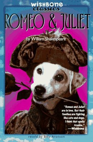 Romeo and Juliet by Kathryn Yingling, Billy Aronson, William Shakespeare, Frances Cichetti, Lars Hokanson