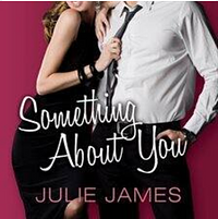 Something about You by Julie James