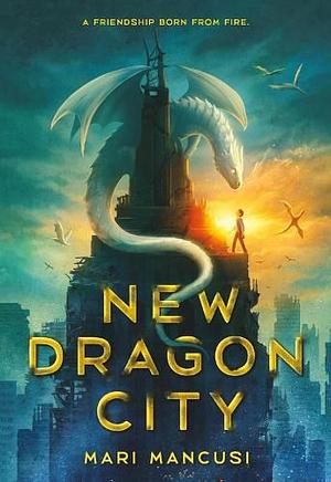 New Dragon City by Mari Mancusi