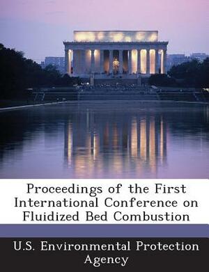 Proceedings of the First International Conference on Fluidized Bed Combustion by 