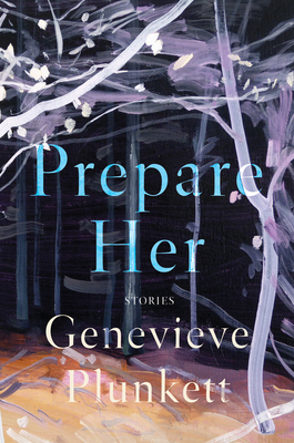 Prepare Her by Genevieve Plunkett