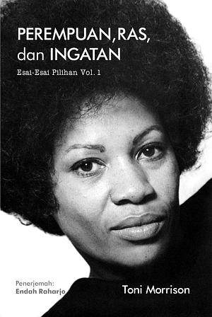 Perempuan, Ras, dan Ingatan by Toni Morrison