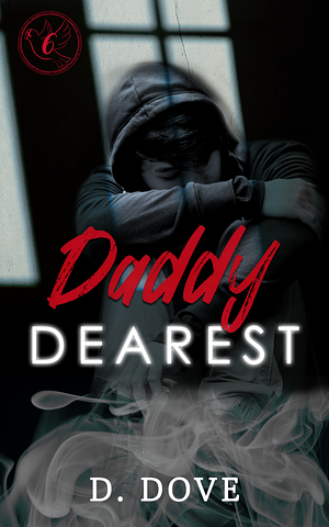 Daddy Dearest by D. Dove