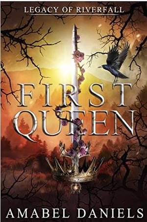 The First Queen by Amabel Daniels