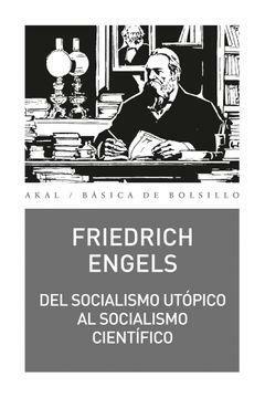 Del socialismo utópico al socialismo científico by Friedrich Engels