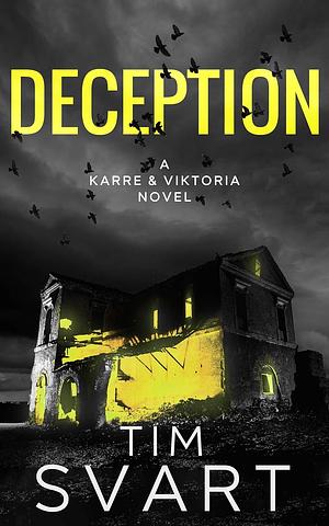 Deception by Tim Svart