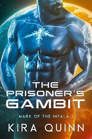 The Prisoner's Gambit by Kira Quinn, Kira Quinn