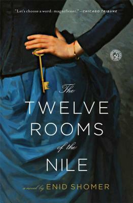 The Twelve Rooms of the Nile by Enid Shomer