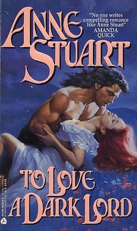 To Love a Dark Lord by Anne Stuart