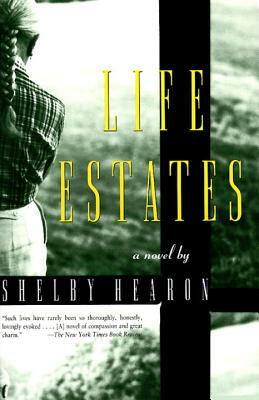 Life Estates by Shelby Hearon