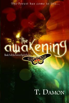 The Awakening by T. Damon