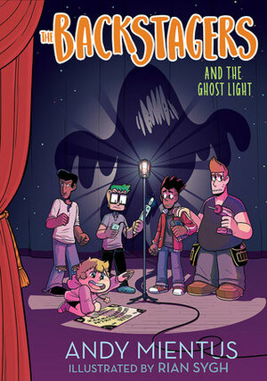 The Backstagers and the Ghost Light by Andy Mientus, Rian Sygh