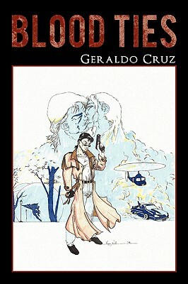 Blood Ties by Geraldo Cruz