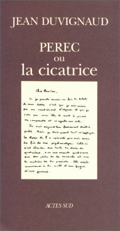 Perec, Ou, La Cicatrice by Jean Duvignaud