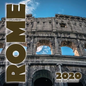 Rome 2020 Mini Wall Calendar by Wall