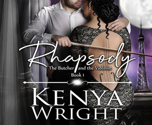 Rhapsody by Kenya Wright