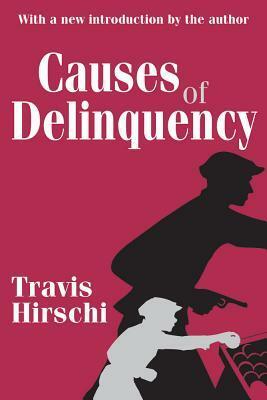 Causes of Delinquency by Travis Hirschi