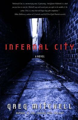 Infernal City by Greg Mitchell