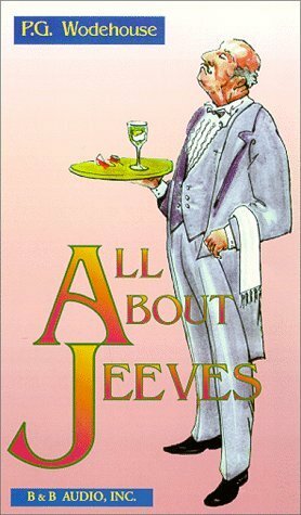 All About Jeeves by P.G. Wodehouse, Edward Duke