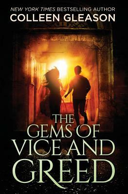 The Gems of Vice and Greed by Colleen Gleason
