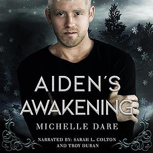 Aiden's Awakening by Michelle Dare