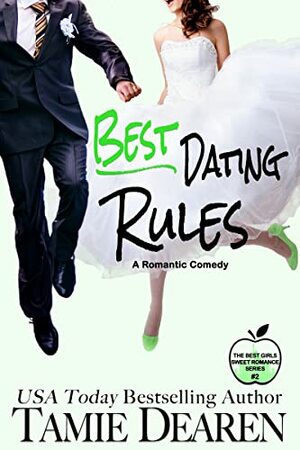 Best Dating Rules by Tamie Dearen