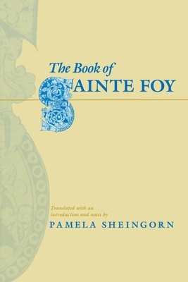 The Book of Sainte Foy by 