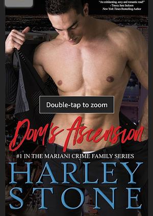 Dom's Ascension by Harley Stone