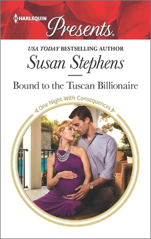 Bound to the Tuscan Billionaire by Susan Stephens