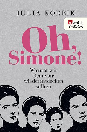 Oh, Simone! by Julia Korbik