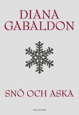 Snö och aska by Diana Gabaldon