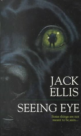 Seeing Eye by Stephen R. George, Jack Ellis