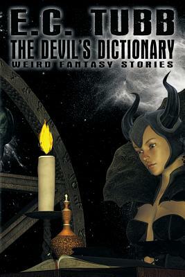The Devil's Dictionary: Weird Fantasy Tales by E. C. Tubb