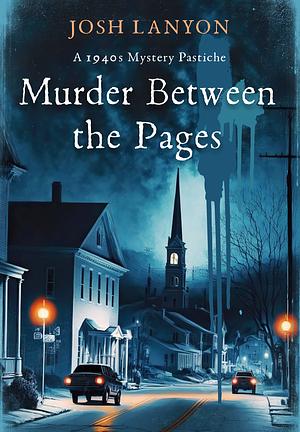 Murder Between the Pages by Josh Lanyon