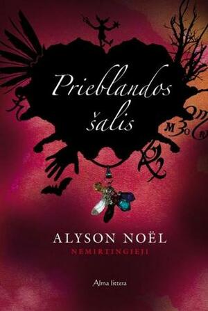 Prieblandos šalis by Aušra Kaziukonienė, Alyson Noël