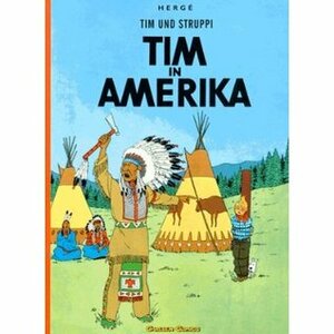Tim und Struppi, Band 2: Tim in Amerika by Hergé