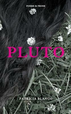 Pluto: Poems & Prose (2nd Edition) by 