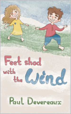 Feet Shod With the Wind by Paul Devereaux
