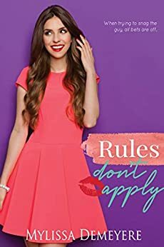 Rules don't apply by Mylissa Demeyere
