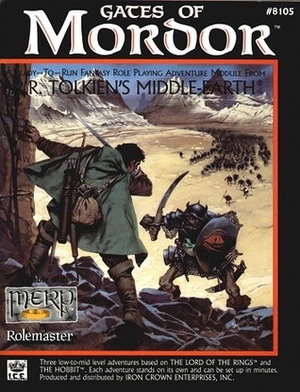 Gates of Mordor by Peter C. Fenlon Jr., Graham Staplehurst, Terry K. Amthor