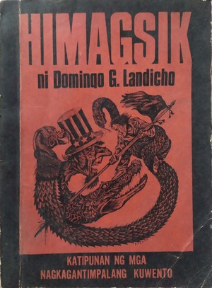 Himagsik: Katipunan ng mga Nagkagantimpalang Kuwento by Domingo G. Landicho