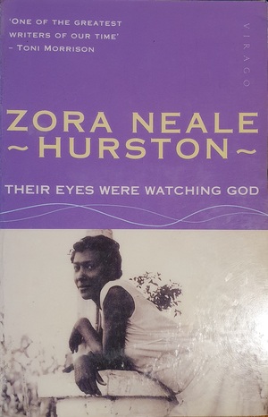 Their Eyes Were Watching God by Zora Neale Hurston