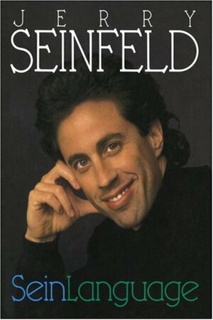 SeinLanguage by Jerry Seinfeld