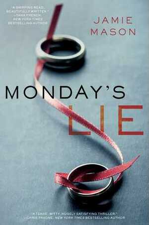 Monday's Lie by Jamie Mason